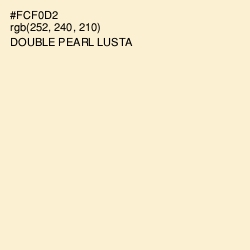 #FCF0D2 - Double Pearl Lusta Color Image